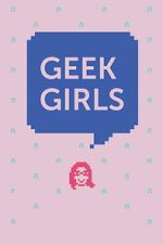 Watch Geek Girls 9movies