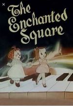 Watch The Enchanted Square (Short 1947) 9movies