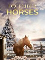 Watch December Horses 9movies