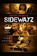 Watch Drive-By Chronicles: Sidewayz 9movies
