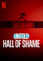 Watch Untold: Hall of Shame 9movies