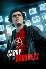 Watch Carry the Darkness 9movies