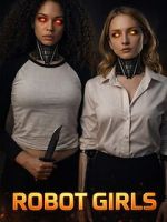Watch Robot Girls 9movies