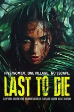 Watch Last to Die 9movies
