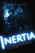 Watch INERTIA 9movies