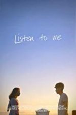 Watch Listen to Me 9movies