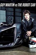 Watch Guy Martin vs. The Robot Car 9movies
