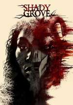 Watch Shady Grove 9movies