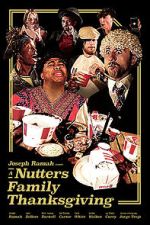 Watch A Nutters Family Thanksgiving (Short 2021) 9movies