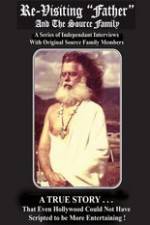 Watch Re-Visiting Father and The Source Family 9movies