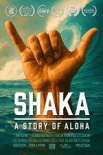 Watch Shaka: A Story of Aloha 9movies