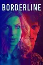Watch Borderline 9movies