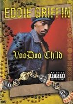 Watch Eddie Griffin: Voodoo Child 9movies