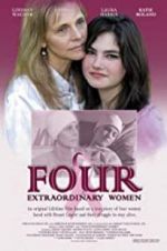 Watch Four Extraordinary Women 9movies