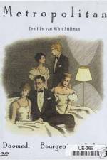 Watch Metropolitan 9movies