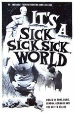 Watch It\'s a Sick, Sick, Sick World 9movies