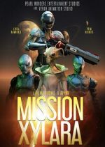 Watch Mission Xylara 9movies