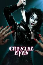 Watch Crystal Eyes 9movies