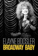 Watch Elayne Boosler: Broadway Baby 9movies