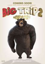 Watch Big Trip 2: Special Delivery 9movies