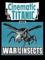 Watch Cinematic Titanic: War of the Insects 9movies