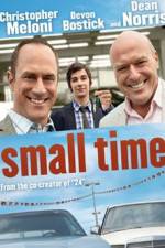 Watch Small Time 9movies