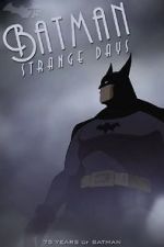 Watch Batman: Strange Days (TV Short 2014) 9movies