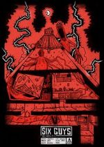 Watch SIX GUYS (Short 2022) 9movies