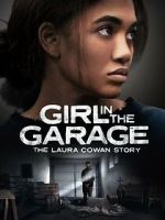 Watch Girl in the Garage: The Laura Cowan Story 9movies