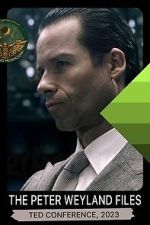 Watch The Peter Weyland Files: TED Conference, 2023 9movies