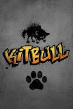 Watch Kitbull 9movies