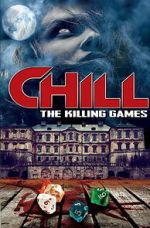 Watch Chill: The Killing Games 9movies
