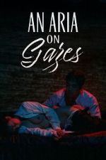 Watch An Aria on Gazes 9movies