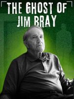 Watch The Ghost of Jim Bray 9movies