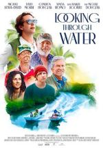 Watch Looking Through Water 9movies