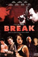 Watch Break 9movies