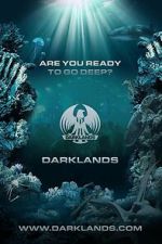 Watch Darklands: Are You Ready to Go Deep? 9movies
