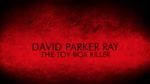 Watch David Parker Ray: The Toy Box Killer 9movies