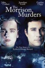 Watch The Morrison Murders Based on a True Story 9movies