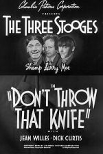 Watch Don\'t Throw That Knife 9movies