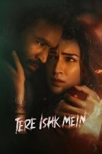 Watch Tere Ishk Mein 9movies