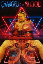Watch CHARGED BY BLOOD 9movies