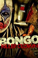 Watch Bongo: Killer Clown 9movies