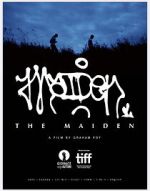 Watch The Maiden 9movies
