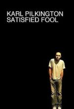 Watch Karl Pilkington: Satisfied Fool 9movies