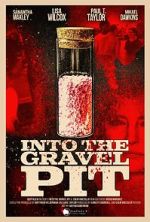 Watch Into the Gravel Pit 9movies