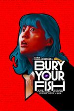 Watch Bury Your Fish (Short 2022) 9movies