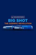 Watch Big Shot: The Ozempic Revolution 9movies