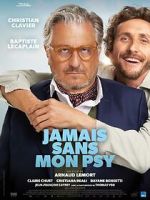 Watch Jamais sans mon psy 9movies