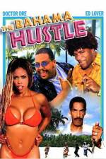 Watch The Bahama Hustle 9movies